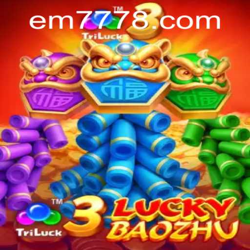Exploring 3LuckyBaozhu: The Thrilling World of EM777 Gaming