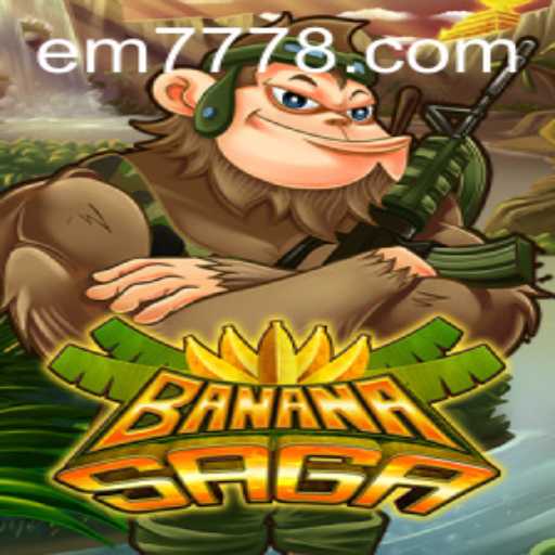 Exploring the Captivating World of BananaSaga with the Mysterious EM777