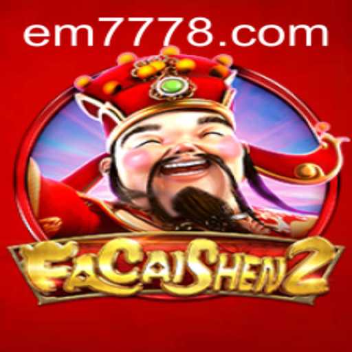 Unveiling the Exciting World of FaCaiShen2: A Modern Gaming Experience with EM777