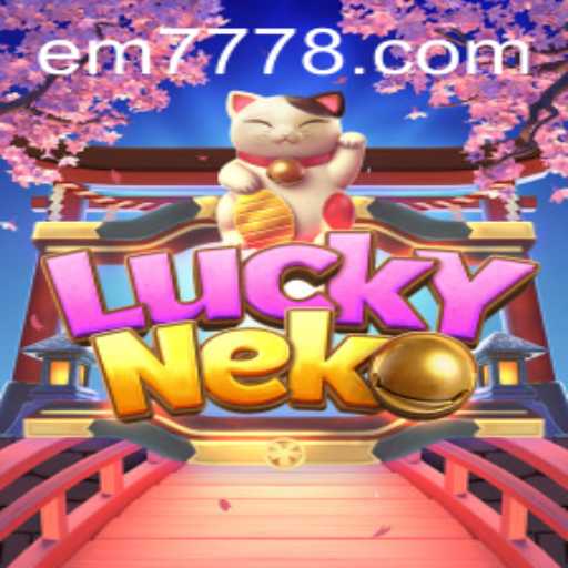 Exploring the Exciting World of LuckyNeko with EM777